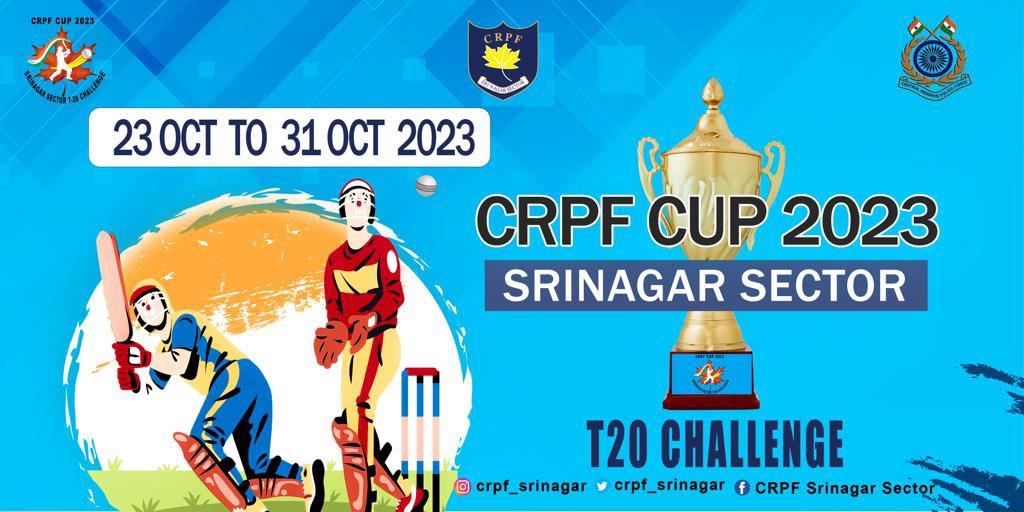 CRPF CUP - 2023 SRINAGAR SECTOR T-20 CHALLENGE